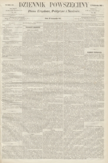 Dziennik Powszechny : Pismo Urzędowe, Polityczne i Naukowe. 1862, nr 238 (22 października)