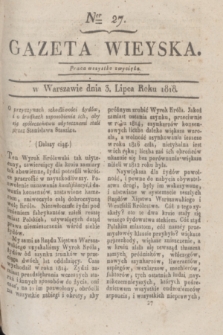 Gazeta Wieyska. [T.2], Ner 27 (3 lipca 1818)
