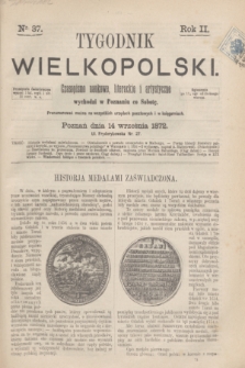 Tygodnik Wielkopolski : czasopismo naukowe, literackie i artystyczne. R.2, nr 37 (14 września 1872)