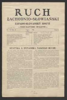 Ruch Zachodnio-Słowiański = Západo-Slovanský Hnutí = West-Slavonic Bulletin. R.3, nr 1 (marzec 1942) = nr 7