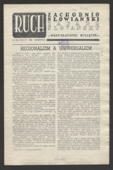 Ruch Zachodnio-Słowiański = Západo-Slovanský Hnutí = West-Slavonic Bulletin. R.3, nr 2 (maj 1942) = nr 8