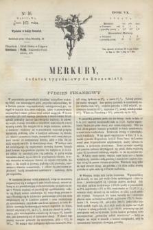 Merkury : dodatek tygodniowy do Ekonomisty. R.6, № 16 (20 kwietnia 1871)