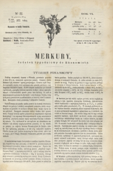 Merkury : dodatek tygodniowy do Ekonomisty. R.6, № 22 (1 czerwca 1871)