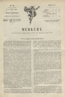 Merkury : dodatek tygodniowy do Ekonomisty. R.6, № 26 (29 czerwca 1871)