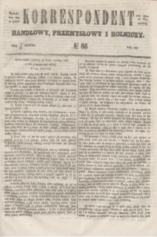 Korrespondent Handlowy, Przemysłowy i Rolniczy : wychodzi dwa razy na tydzień przy Gazecie Warszawskiéj. 1853, № 66 (21 sierpnia)