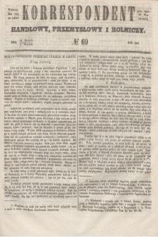 Korrespondent Handlowy, Przemysłowy i Rolniczy : wychodzi dwa razy na tydzień przy Gazecie Warszawskiéj. 1853, № 69 (1 września)