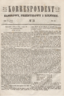 Korrespondent Handlowy, Przemysłowy i Rolniczy : wychodzi dwa razy na tydzień przy Gazecie Warszawskiéj. 1853, № 71 (7 września)