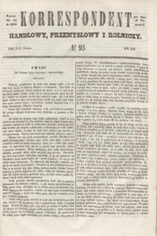 Korrespondent Handlowy, Przemysłowy i Rolniczy : wychodzi dwa razy na tydzień przy Gazecie Warszawskiéj. 1853, № 95 (1 grudnia)
