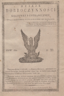 Dzieje Dobroczynności Krajowey i Zagraniczney. [R.3], No 29 (may 1822)
