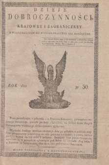 Dzieje Dobroczynności Krajowey i Zagraniczney. [R.3], No 30 (czerwiec 1822)
