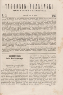 Tygodnik Poznański : pismo naukowo-literackie. [R.1], nr 12 (21 marca 1862)