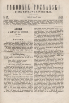 Tygodnik Poznański : pismo naukowo-literackie. [R.1], nr 19 (9 maja 1862)