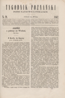 Tygodnik Poznański : pismo naukowo-literackie. [R.1], nr 21 (23 maja 1862)