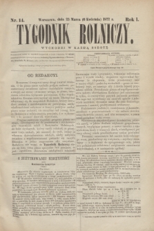 Tygodnik Rolniczy. R.1, nr 14 (6 kwietnia 1872)