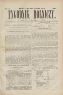 Tygodnik Rolniczy. R.1, nr 15 (13 kwietnia 1872)