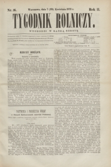 Tygodnik Rolniczy. R.2, nr 16 (19 kwietnia 1873) + dod.