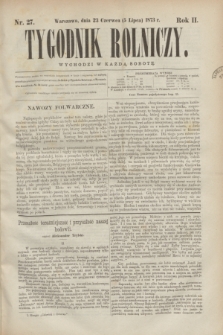 Tygodnik Rolniczy. R.2, nr 27 (5 lipca 1873) + dod.