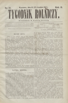Tygodnik Rolniczy. R.2, nr 52 (27 grudnia 1873)