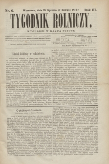 Tygodnik Rolniczy. R.3, nr 6 (7 lutego 1874)