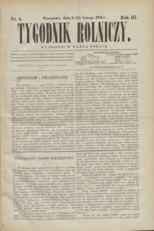 Tygodnik Rolniczy. R.3, nr 8 (21 lutego 1874)