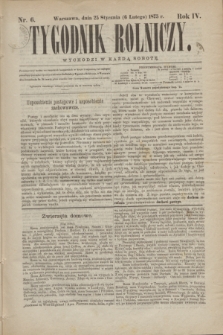 Tygodnik Rolniczy. R.4, nr 6 (6 lutego 1875)
