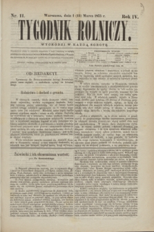 Tygodnik Rolniczy. R.4, nr 11 (13 marca 1875)