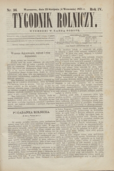 Tygodnik Rolniczy. R.4, nr 36 (4 września 1875)