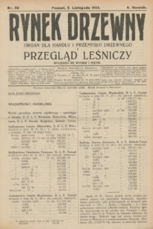 Rynek Drzewny i Przegląd Leśniczy : organ dla handlu i przemysłu drzewnego. R.5, nr 88 (2 listopada 1923)