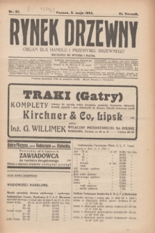 Rynek Drzewny : organ dla handlu i przemysłu drzewnego. R.6, nr 37 (6 maja 1924)