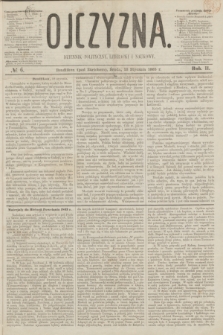 Ojczyzna : dziennik polityczny, literacki i naukowy. R.2, № 6 (18 stycznia 1865)