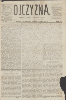 Ojczyzna : dziennik polityczny, literacki i naukowy. R.2, № 15 (19 lutego 1865)