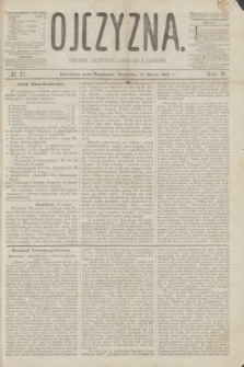 Ojczyzna : dziennik polityczny, literacki i naukowy. R.2, № 21 (12 marca 1865)