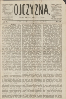 Ojczyzna : dziennik polityczny, literacki i naukowy. R.2, № 37 (7 maja 1865)