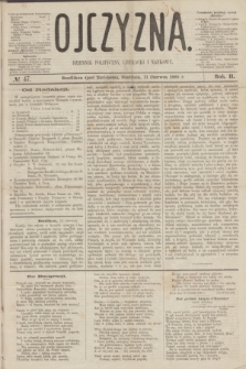 Ojczyzna : dziennik polityczny, literacki i naukowy. R.2, № 47 (11 czerwca 1865)
