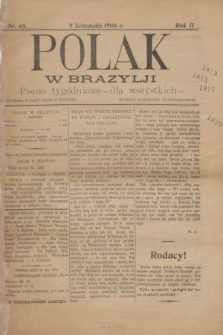 Polak w Brazylji : pismo tygodniowe dla wszystkich. R.2, nr 45 (9 listopada 1906) + dod.