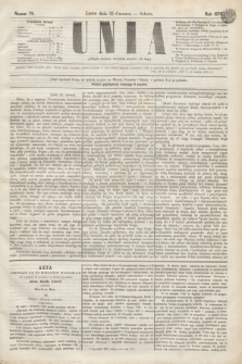 Unia. [R.2], nr 76 (25 czerwca 1870)