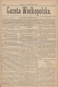 Gazeta Wielkopolska. 1872, nr 47 (30 maja)
