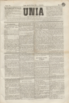 Unia. R.3, nr 73 (30 marca 1871)