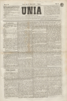 Unia. R.3, nr 74 (31 marca 1871)