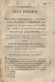 Izys Polska czyli Dziennik umieiętności, wynalazków, kunsztów i rękodzieł, poświęcony Krajowemu przemysłowi, tudzież potrzebie wieyskiego i mieyskiego gospodarstwa. T.1, część 2 (1822) + dod.