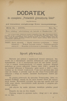 Dodatek do Czasopisma „Przewodnik Gimnastyczny Sokół" : wydawany pod kierunkiem związkowego grona nauczycielskiego. R.2, nr 8 ([sierpień] 1906) + wkładka