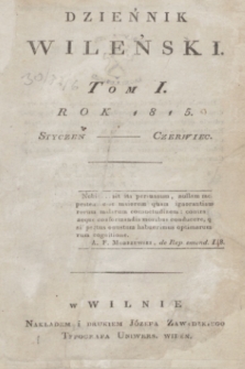 Dziennik Wileński. T.1, Materye tomu I (1815)