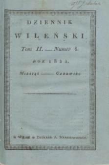 Dziennik Wileński. T.2, N. 6 (czerwiec 1822)