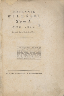 Dziennik Wileński. T.1, Rejestr Materyy Tomu Igo (styczeń, luty, kwiecień, maj 1824)