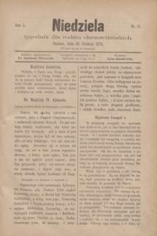 Niedziela : tygodnik dla rodzin chrześcijańskich. R.1, nr 12 (20 grudnia 1874)