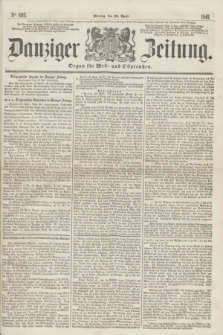 Danziger Zeitung : Organ für West- und Ostpreußen. 1861, No. 893 (29 April) + dod.
