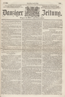 Danziger Zeitung : Organ für West- und Ostpreußen. 1861, No. 930 (13 Juni)