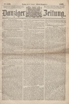Danziger Zeitung. 1862, № 1163 (11 Februar) - (Abend=Ausgabe.)