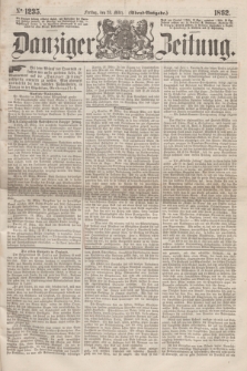 Danziger Zeitung. 1862, № 1235 (28 März) - (Abend=Ausgabe.)