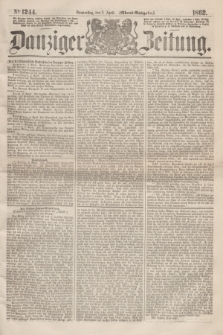 Danziger Zeitung. 1862, № 1244 (3 April) - (Abend=Ausgabe.)